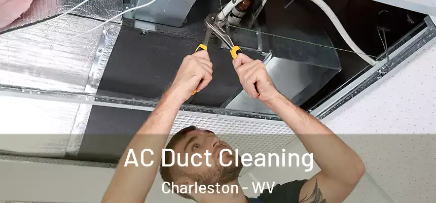  AC Duct Cleaning Charleston - WV